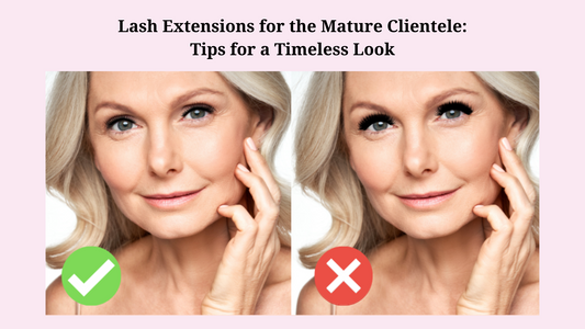 Lash Extensions for the Mature Clientele: Tips for a Timeless Look