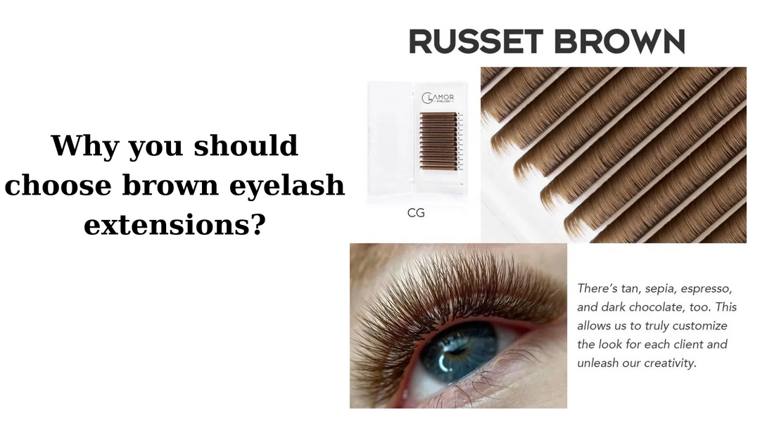 Why you should choose brown eyelash extensions?