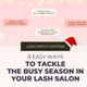 8 Easy Ways to Tackle the Busy Season in Your Lash Salon