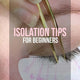 HOW TO ISOLATE NATURAL LASHES: TIPS FOR BEGINNERS