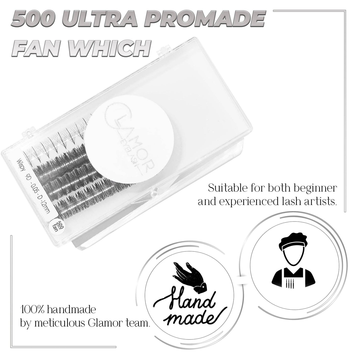 Wispy  9D GLAMOREYELASH 500 FANS Ultra Speed Promade Fans | Natural Wispy Eyelashes Extensions | Handmade Individual Lashes Extension with 0.05mm of Mink Lashes - GlamorEyelash