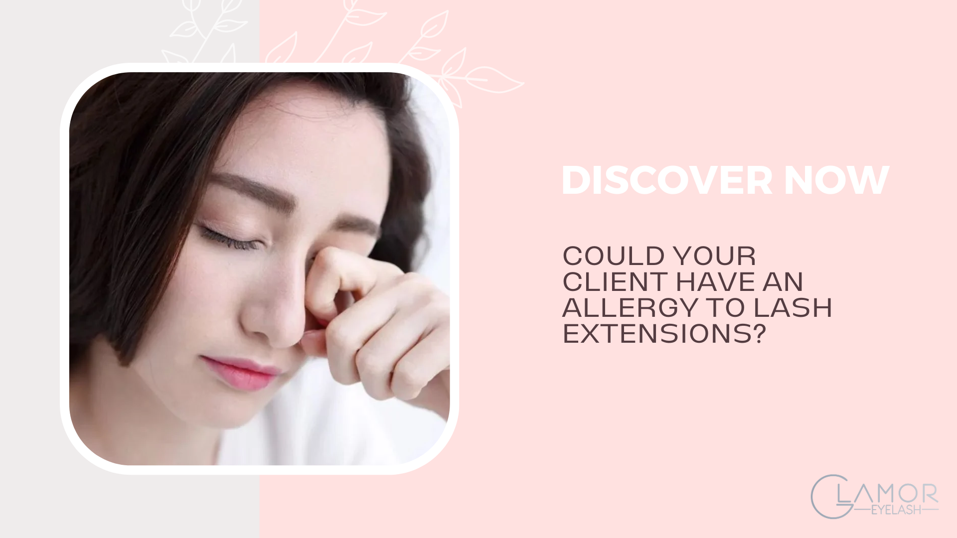 Could Your Client Have an Allergy to Lash Extensions? Discover Now!