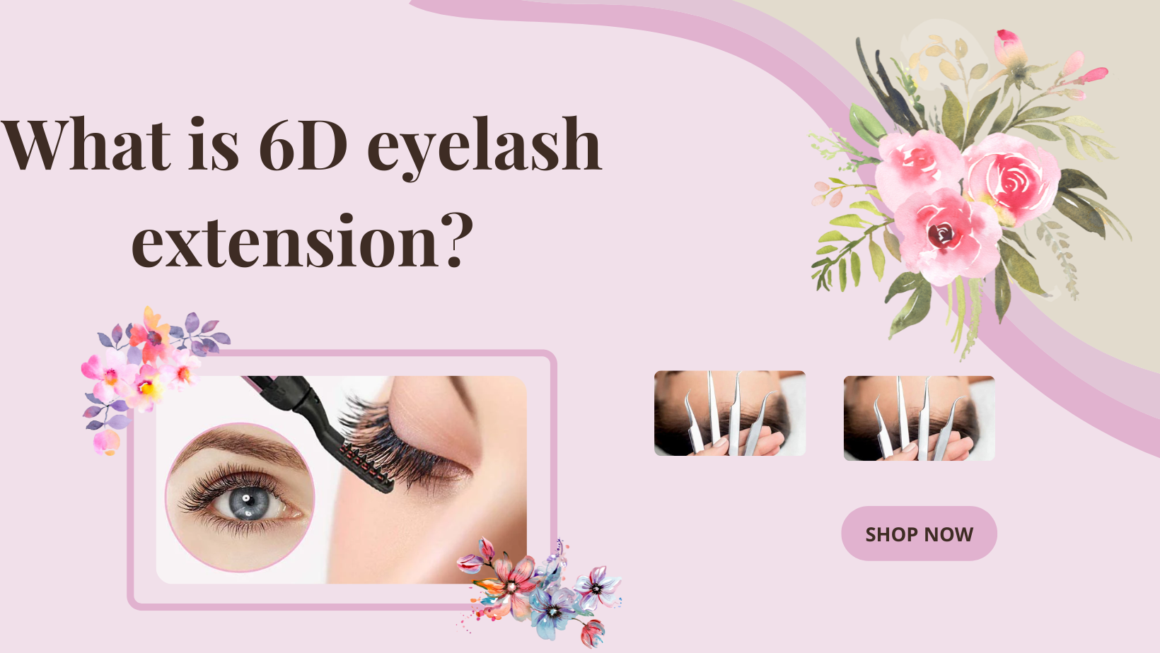 What is 6D eyelash extension?