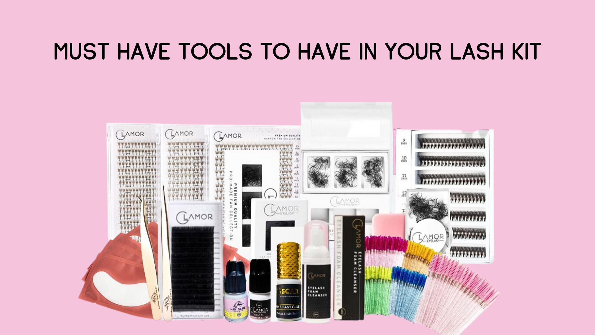 Must have tools to have in your lash kit